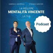 Podcast Libro "La migliore Mentalità Vincente, la Tua"