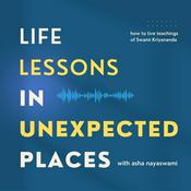 Podcast Life Lessons in Unexpected Places