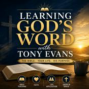 Podcast Learning God's Word with Tony Evans