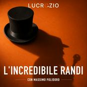 Podcast L'incredibile Randi