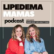 Podcast Lipedema Mamas Podcast