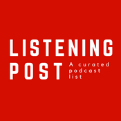 Podcast Listening Post