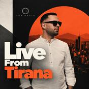 Podcast Live From Tirana - Top Albania Radio