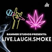 Podcast Live, Laugh, Smoke
