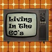 Podcast Living In The 60’s