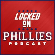 Podcast Locked On Phillies - Daily Podcast On The Philadelphia Phillies