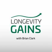 Podcast Longevity Gains