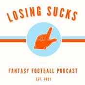 Podcast Losing Sucks: A Fantasy Football Podcast