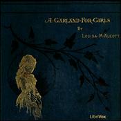 Podcast Louisa May Alcott -  A Garland for Girls