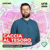 Podcast Caccia al Tesoro - Lucca Comics & Games 2026