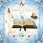 Podcast Luisa Piccarreta, Libro di Cielo, Volume primo