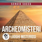Podcast Luoghi Misteriosi / Archeomisteri