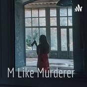 Podcast M Like Murderer