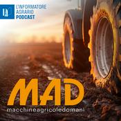 Podcast MAD Macchine Agricole Domani