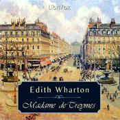 Podcast Madame de Treymes by Edith Wharton (1862 - 1937)