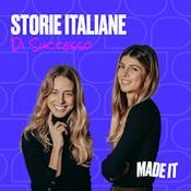 Podcast Made IT - Storie Italiane di Successo