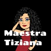 Podcast Maestra Tiziana