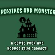 Podcast Magazines and Monsters