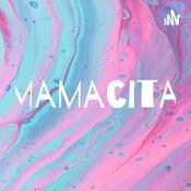 Podcast Mamacita