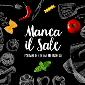Podcast Manca il Sale