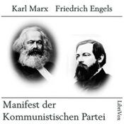 Podcast Manifest der Kommunistischen Partei by Friedrich Engels (1820 - 1895) and Karl Marx (1818 - 1883)