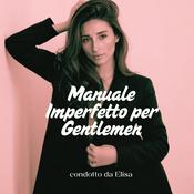 Podcast Manuale imperfetto per Gentlemen