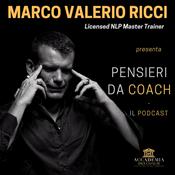 Podcast Marco Valerio Ricci - Pensieri da Coach