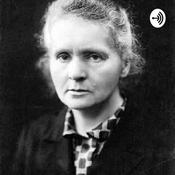 Podcast Marie Curie