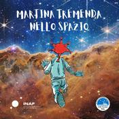 Podcast Martina Tremenda nello spazio