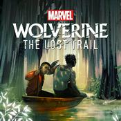 Podcast Marvel's Wolverine: The Lost Trail