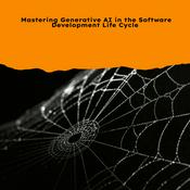 Podcast Mastering Generative AI in the Software Development Life Cycle