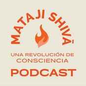 Podcast Mataji Shivā | Una Revolución de Consciencia
