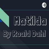 Podcast Matilda by Roald Dahl
