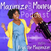 Podcast Maximize Your Money Podcast