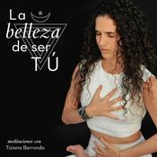 Podcast Meditaciones: La belleza de ser tú