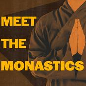 Podcast Meet the Monastics