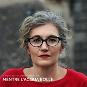 Podcast Mentre l'acqua bolle
