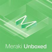 Podcast Meraki Unboxed