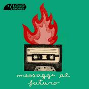 Podcast Messaggi al futuro
