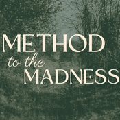 Podcast Method To The Madness