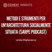 Podcast Metodi e Strumenti per un'architettura socialmente situata (SArPe Podcast)