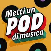 Podcast Metti un Pod di Musica