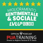 Podcast Miglioramento Sentimentale & Sociale