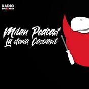 Podcast Milan Podcast - La storia Casciavit