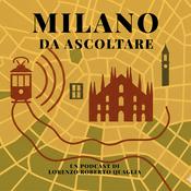 Podcast MILANO DA ASCOLTARE