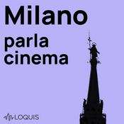 Podcast Milano parla Cinema