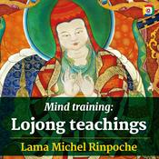 Podcast Mind training: Lojong teachings with Lama Michel Rinpoche