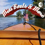 Podcast Mini Boats and More