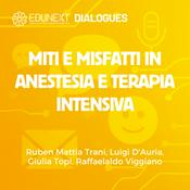 Podcast Miti e misfatti in anestesia e terapia intensiva