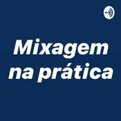 Podcast Mixagem na Prática